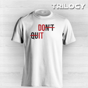 TRILOGY STT 0132 - Kaos Don't Quit Do It
