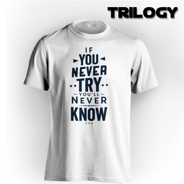 TRILOGY STT 0269 - Kaos Never Try Never Know