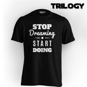TRILOGY STT 0278 - Kaos Stop Dreaming Start Doing