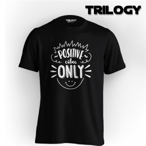 TRILOGY STT 0285 - Kaos Positive Vibes Only
