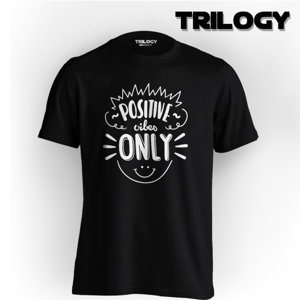 TRILOGY STT 0285 - Kaos Positive Vibes Only