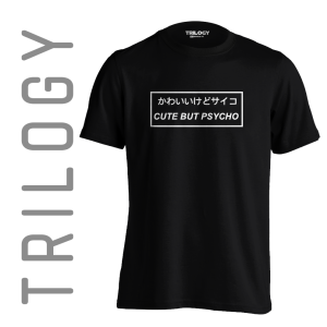 TRILOGY STT 0476 - Kaos Cute but Psycho