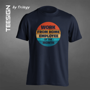 TRILOGY TEE 0071 - Kaos WFH Employee of the Month