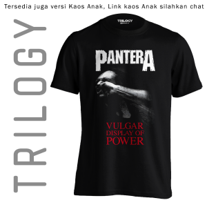 TRILOGY TRG 0925 - Kaos Pantera - Vulgar Display of Power
