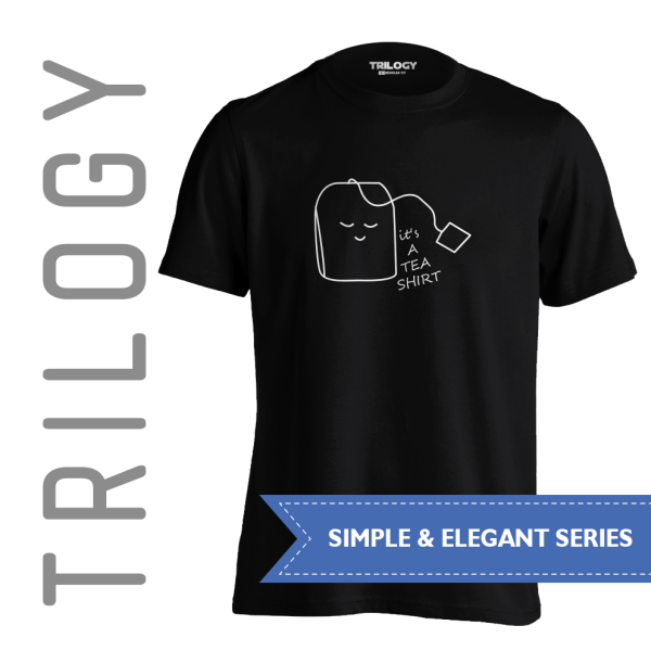 TRILOGY STT 0548 - Kaos It's a Tea Shirt